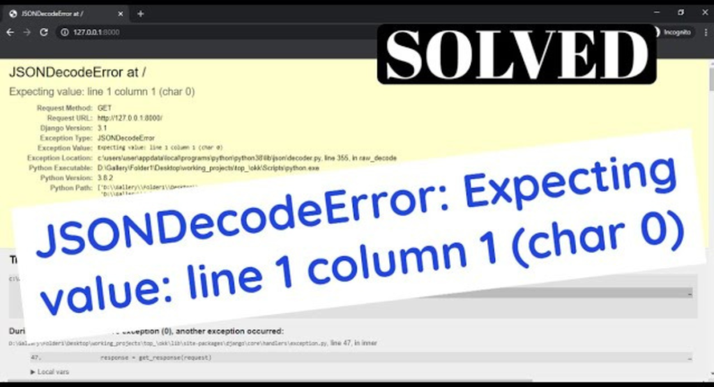 this image shown in Resolving json.decoder. JSONDecodeError: Expecting value: line 1 column 1 (char 0)